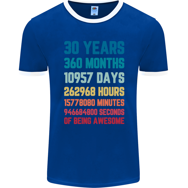 30th Birthday 30 Year Old Mens Ringer T-Shirt FotL Royal Blue/White