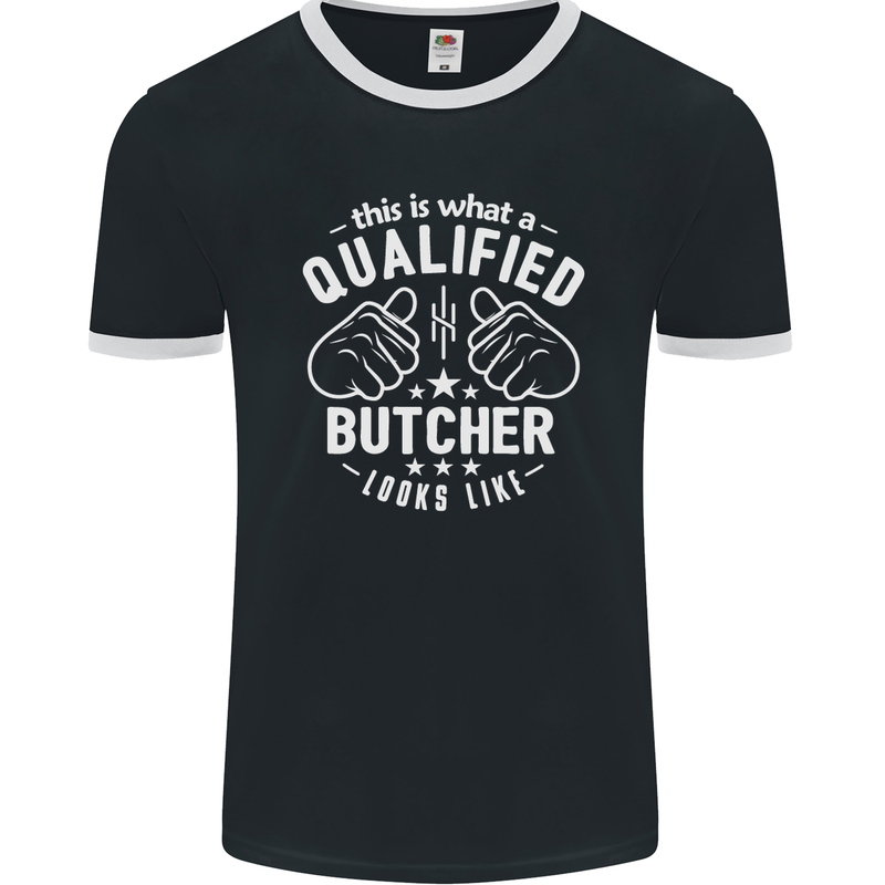 This Is What a Qualified Butcher Looks Like Mens Ringer T-Shirt FotL Black/White