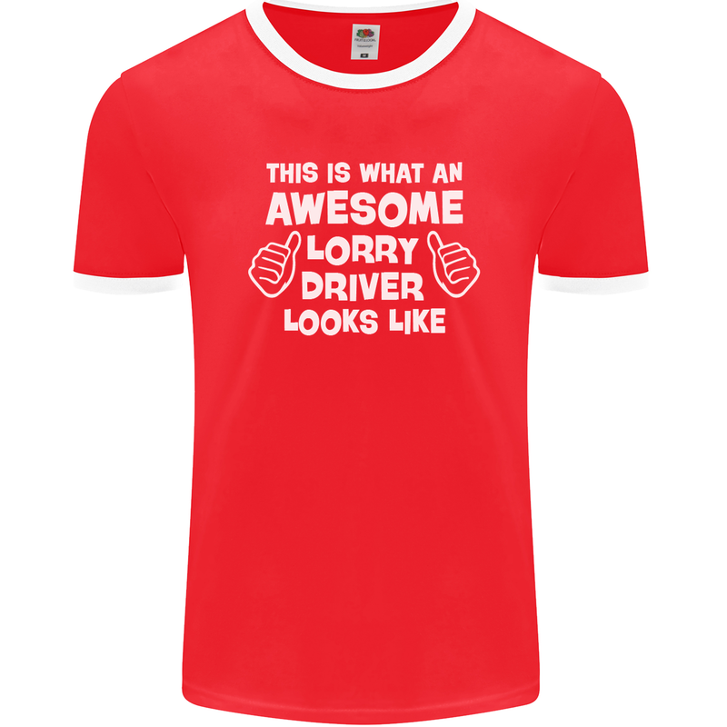 This Is What an Awesome Lorry Driver Looks Mens Ringer T-Shirt FotL Red/White