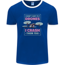 I Crash Them Too Funny Drone Pilot Mens Ringer T-Shirt FotL Royal Blue/White
