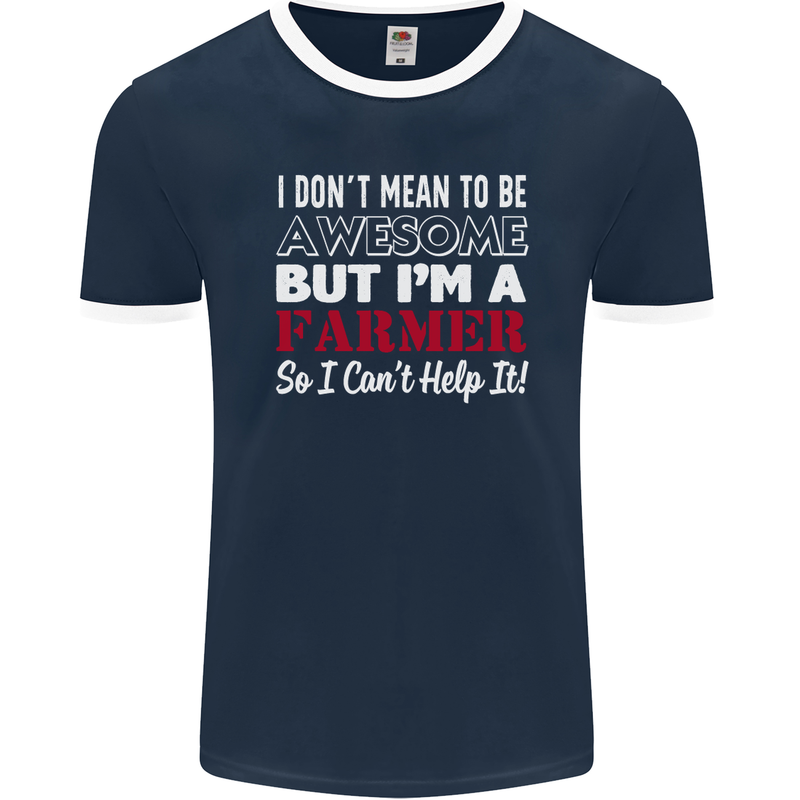 I Don't Mean to Be but I'm a Farmer Tractor Mens Ringer T-Shirt FotL Navy Blue/White