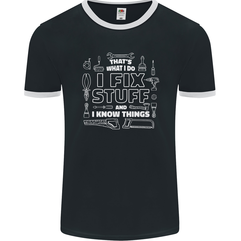 I Fix Stuff Funny Plumber Electrician Mechanic Mens Ringer T-Shirt FotL Black/White