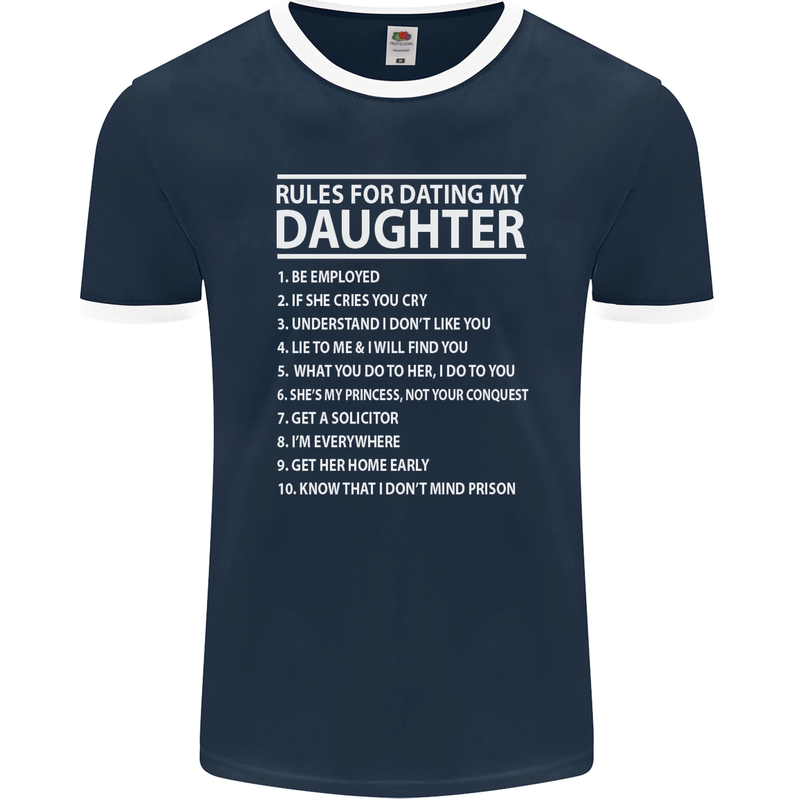 Rules for Dating My Daughter Father's Day Mens Ringer T-Shirt FotL Navy Blue/White