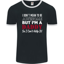I Don't Mean to but I'm a Daddy Fathers Day Mens Ringer T-Shirt FotL Black/White