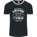 An Awesome IT Technician Looks Like Mens Ringer T-Shirt FotL Black/White