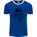 A Bad Day Caravanning Caravan Funny Mens Ringer T-Shirt FotL Royal Blue/White