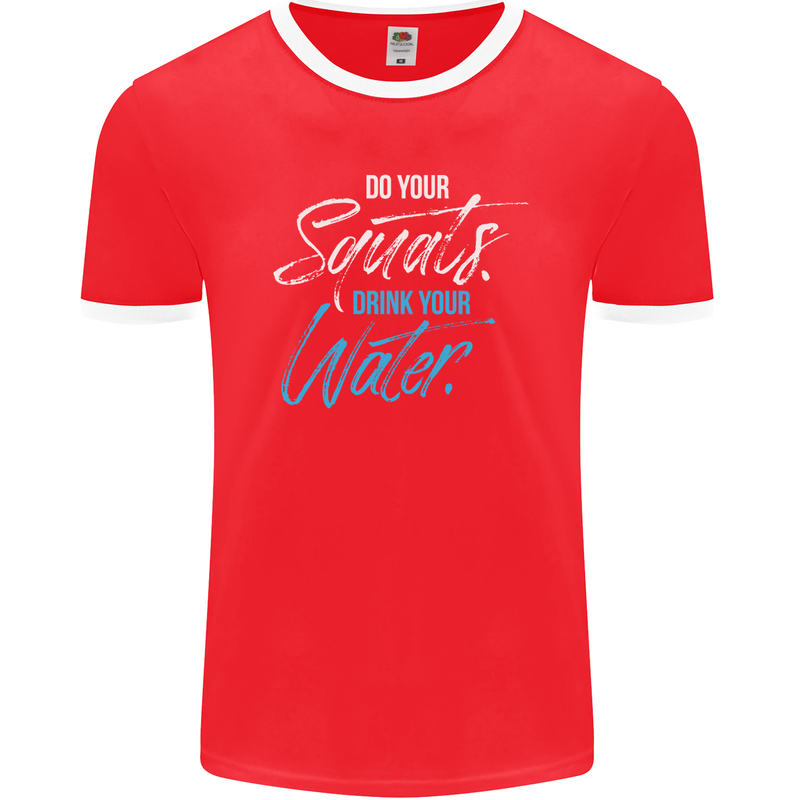 Do Your Squats Drink Water Gym Training Top Mens Ringer T-Shirt FotL Red/White