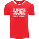 Cycling Too Many Bicycles Said No Cyclist Mens Ringer T-Shirt FotL Red/White