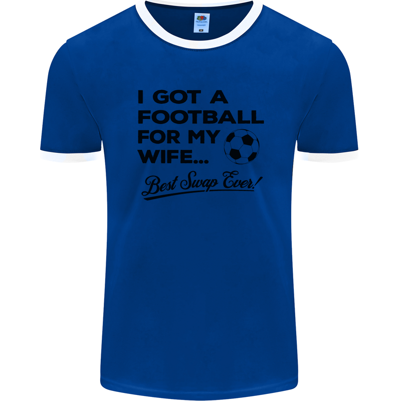 Football for My Wife Best Swap Ever Funny Mens Ringer T-Shirt FotL Royal Blue/White