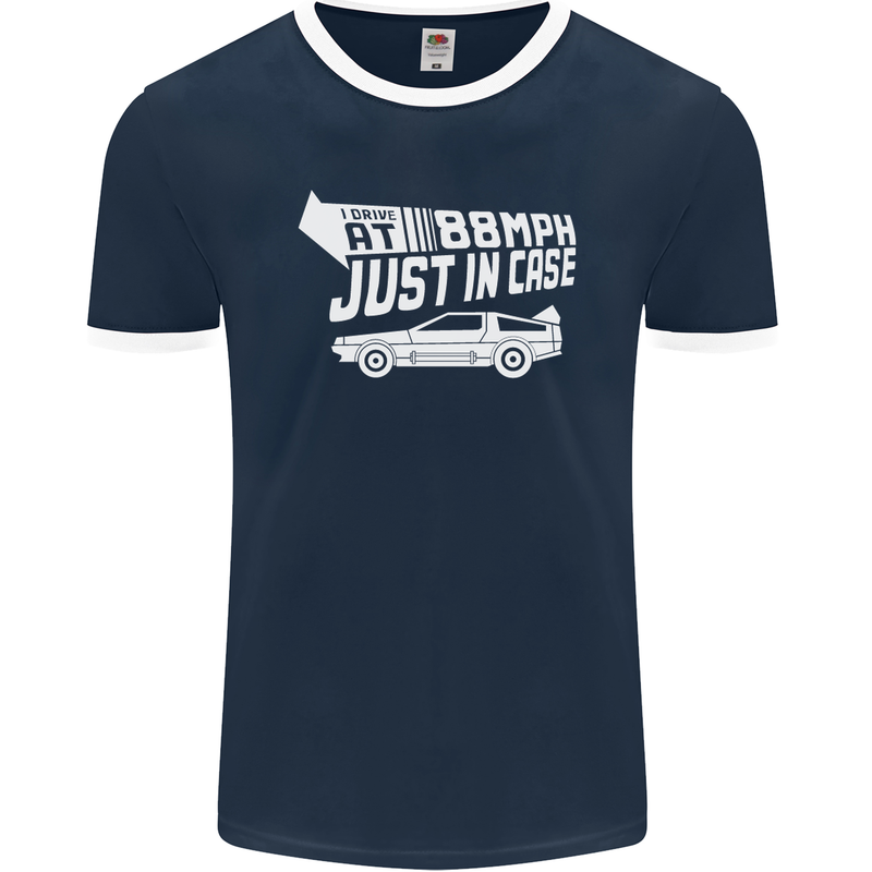 I Drive at 88mph Just in Case Funny Mens Ringer T-Shirt FotL Navy Blue/White