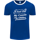 My Cousin is Older 30th 40th 50th Birthday Mens Ringer T-Shirt FotL Royal Blue/White