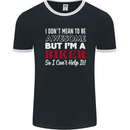 I Don't Mean to Be but Im a Biker Motorbike Mens Ringer T-Shirt FotL Black/White
