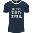 Best Dad Ever Fathers Day Present Gift Mens Ringer T-Shirt FotL Navy Blue/White