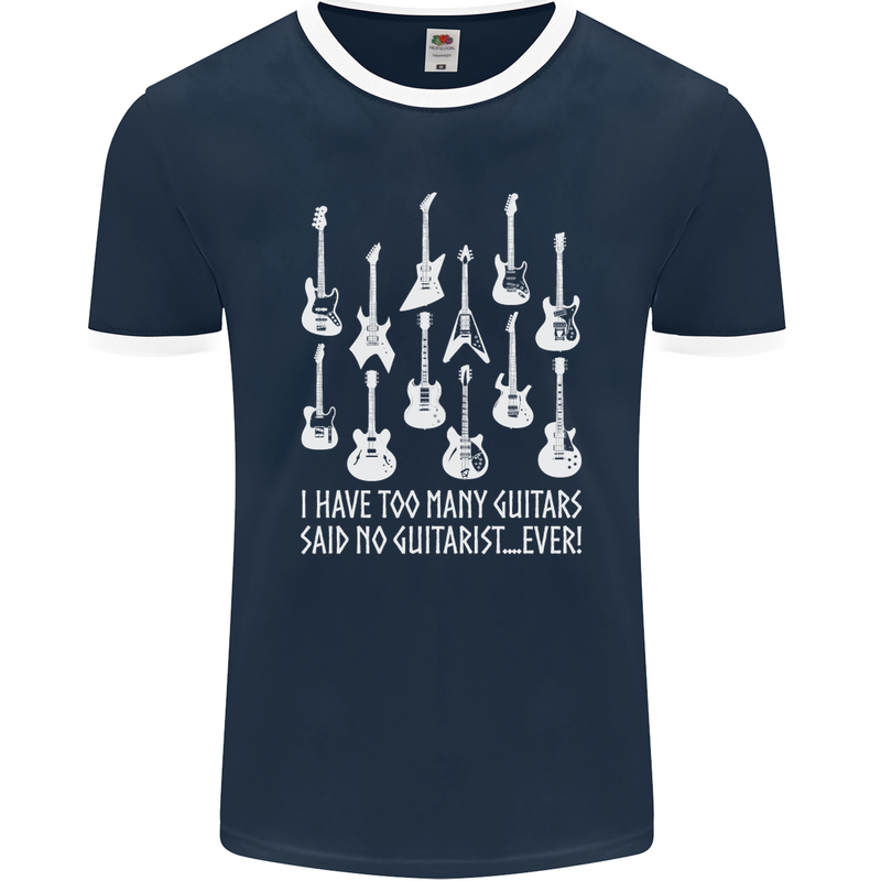 Too Many Guitars Said No Guitarist Mens Ringer T-Shirt FotL Navy Blue/White