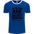 Dad of the Greatest Daughter Fathers Day Mens Ringer T-Shirt FotL Royal Blue/White