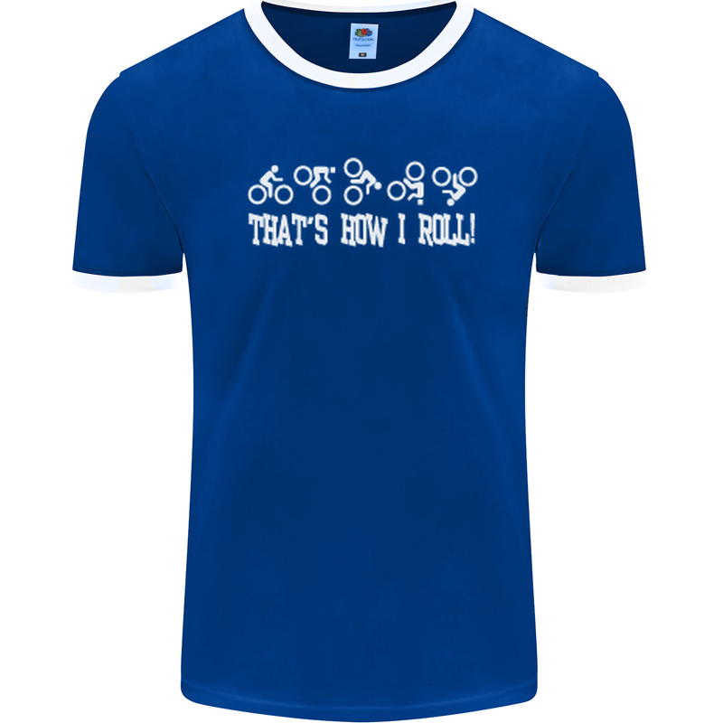 That's how I Roll Bike Fun Cyclist Funny Mens Ringer T-Shirt FotL Royal Blue/White