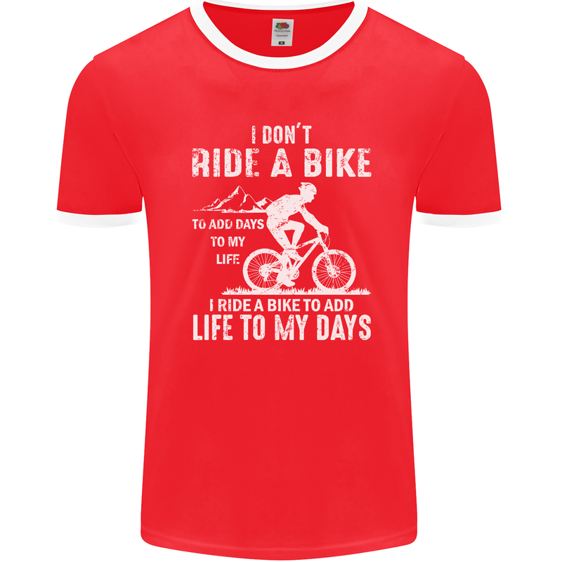 Cycling Life To Days Funny Cyclist Bicycle Mens Ringer T-Shirt FotL Red/White