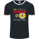 Im Bipooler I Play 8-Ball 9-Ball Funny Pool Mens Ringer T-Shirt FotL Black/White