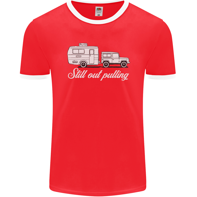 Still Out Pulling Funny Caravan Caravanning Mens Ringer T-Shirt FotL Red/White