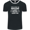 This Is What an Awesome Lorry Driver Looks Mens Ringer T-Shirt FotL Black/White