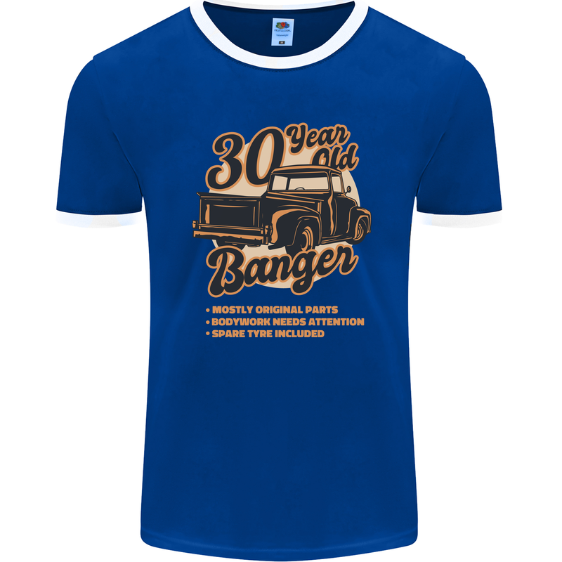 30 Year Old Banger Birthday 30th Year Old Mens Ringer T-Shirt FotL Royal Blue/White