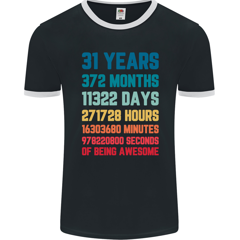 31st Birthday 31 Year Old Mens Ringer T-Shirt FotL Black/White