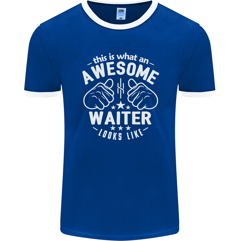 This Is What an Awesome Waiter Looks Like Mens Ringer T-Shirt FotL Royal Blue/White