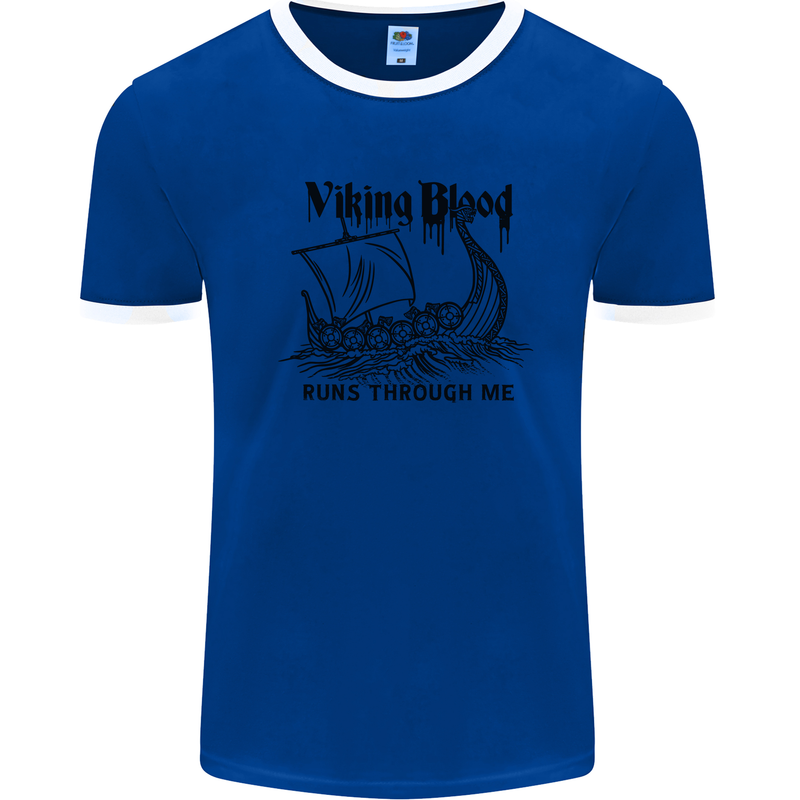 Viking Blood Runs Through Me Ship Sailing Mens Ringer T-Shirt Royal Blue/White