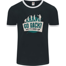 Go Back We Fooked Up Evolution Environment Mens Ringer T-Shirt FotL Black/White