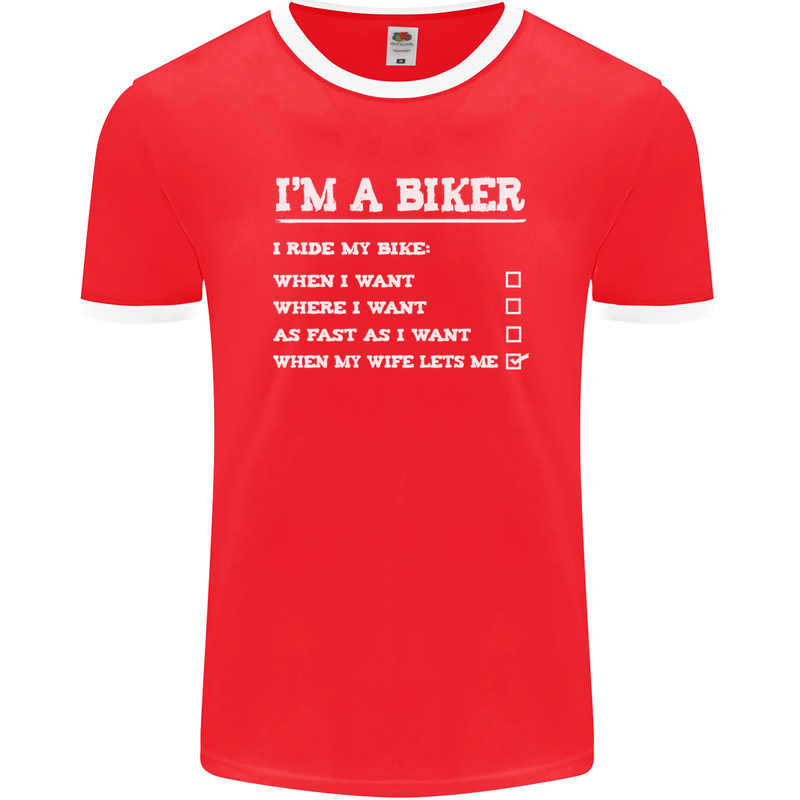 Motorbike I'm a Biker When My Wife Funny Mens Ringer T-Shirt FotL Red/White