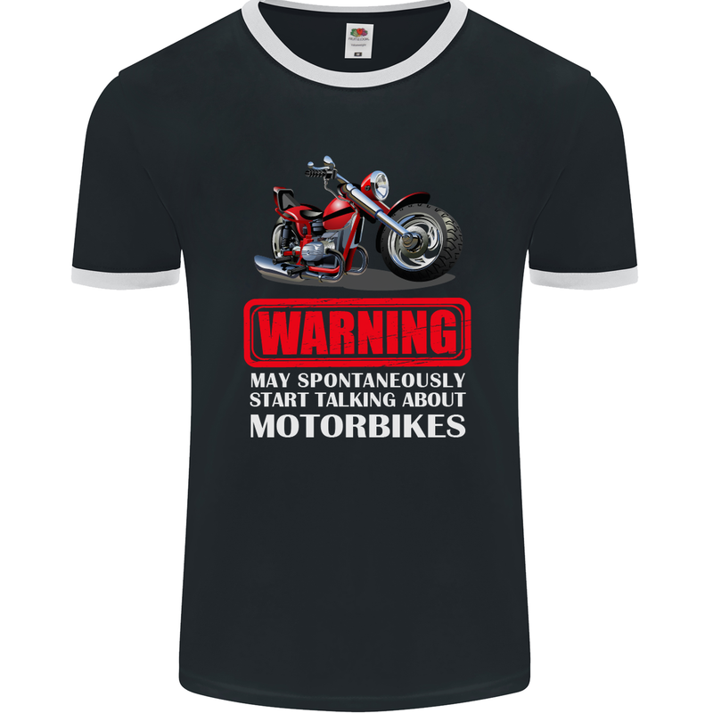 May Start Talking About Motorbikes Funny Mens Ringer T-Shirt FotL Black/White