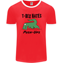T-Rex Hates Push Ups Funny Gym Dinosaurs Mens Ringer T-Shirt FotL Red/White