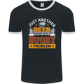 Beer Drinker With Rugby Problem Mens Ringer T-Shirt FotL Black/White