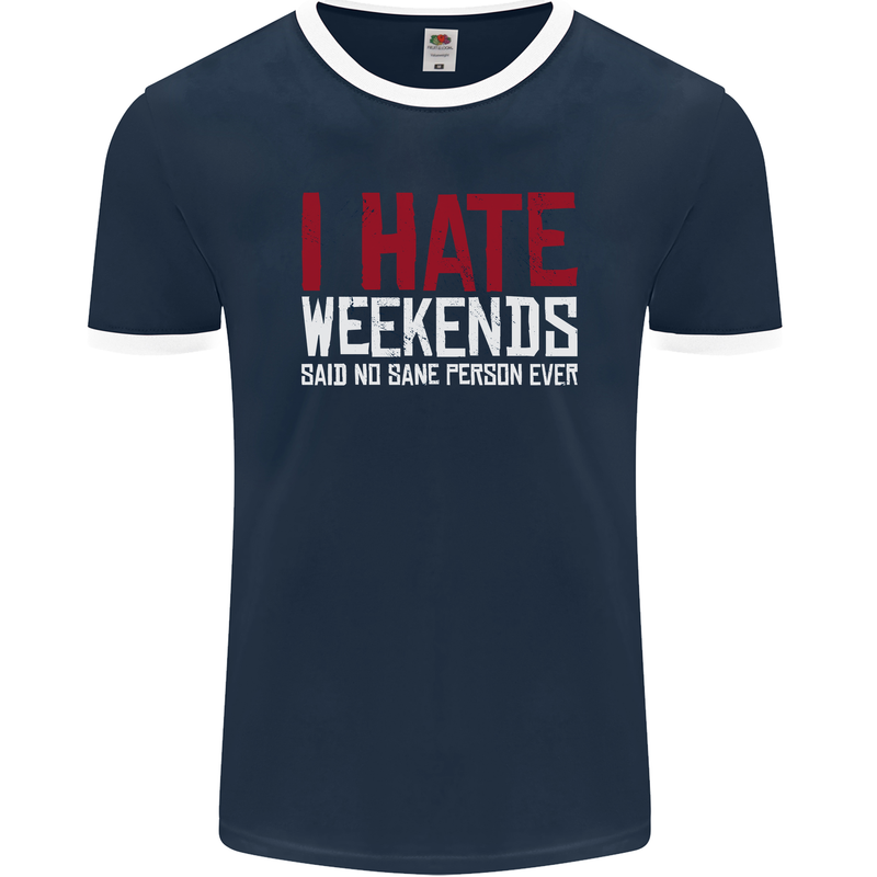 Weekends Funny Beer Alcohol Camping Cycling Mens Ringer T-Shirt FotL Navy Blue/White