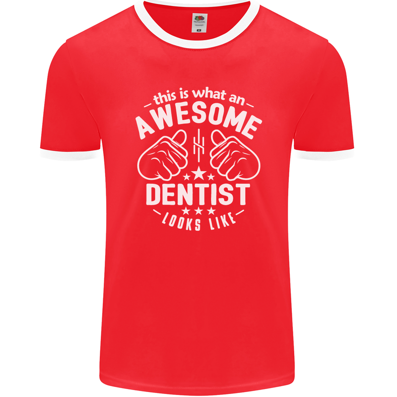 This Is What an Awesome Dentist Looks Like Mens Ringer T-Shirt FotL Red/White