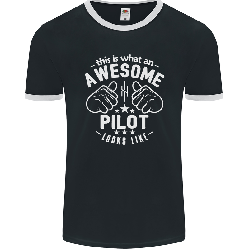 This Is What an Awesome Pilot Looks Like Mens Ringer T-Shirt FotL Black/White