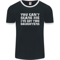 You Can't Scare Two Daughters Father's Day Mens Ringer T-Shirt FotL Black/White