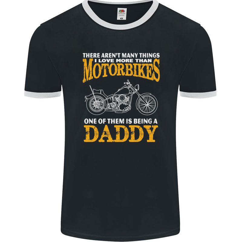 Being a Daddy Biker Motorcycle Motorbike Mens Ringer T-Shirt FotL Black/White