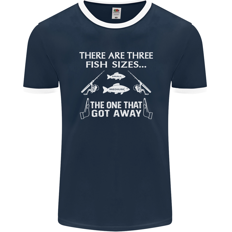 There Are Three Fish Sizes Funny Fishing Mens Ringer T-Shirt FotL Navy Blue/White