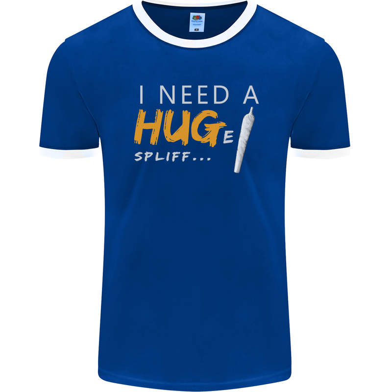 I Need a Huge Spliff Funny Weed Cannabis Mens Ringer T-Shirt FotL Royal Blue/White