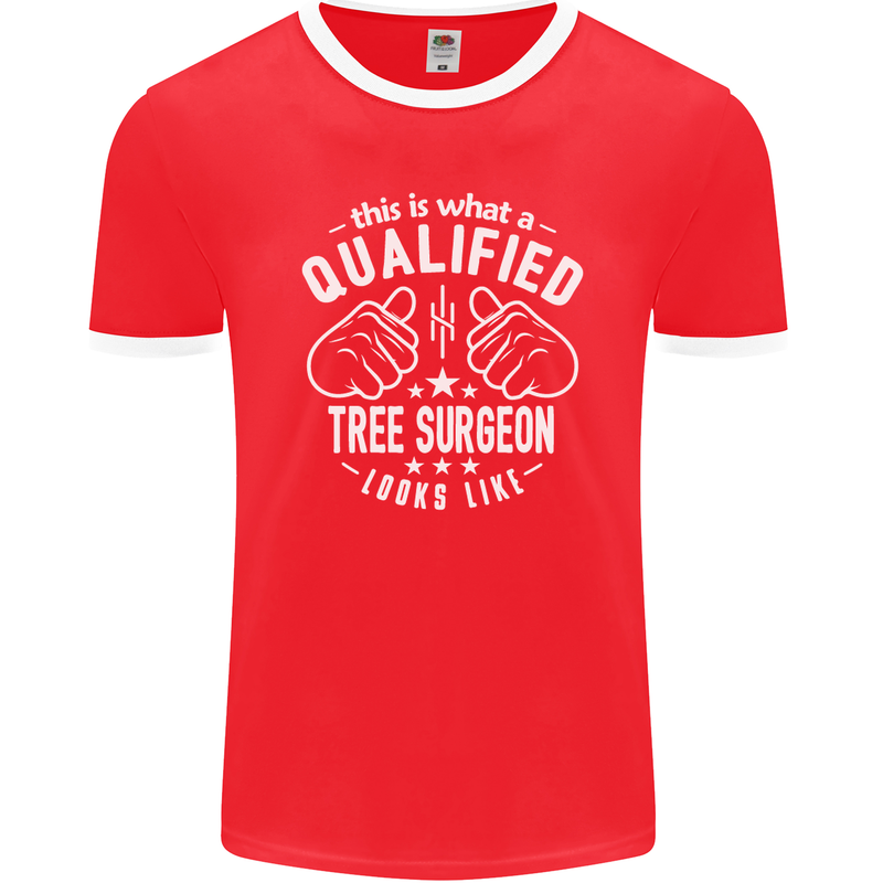 A Qualified Tree Surgeon Looks Like Mens Ringer T-Shirt FotL Red/White