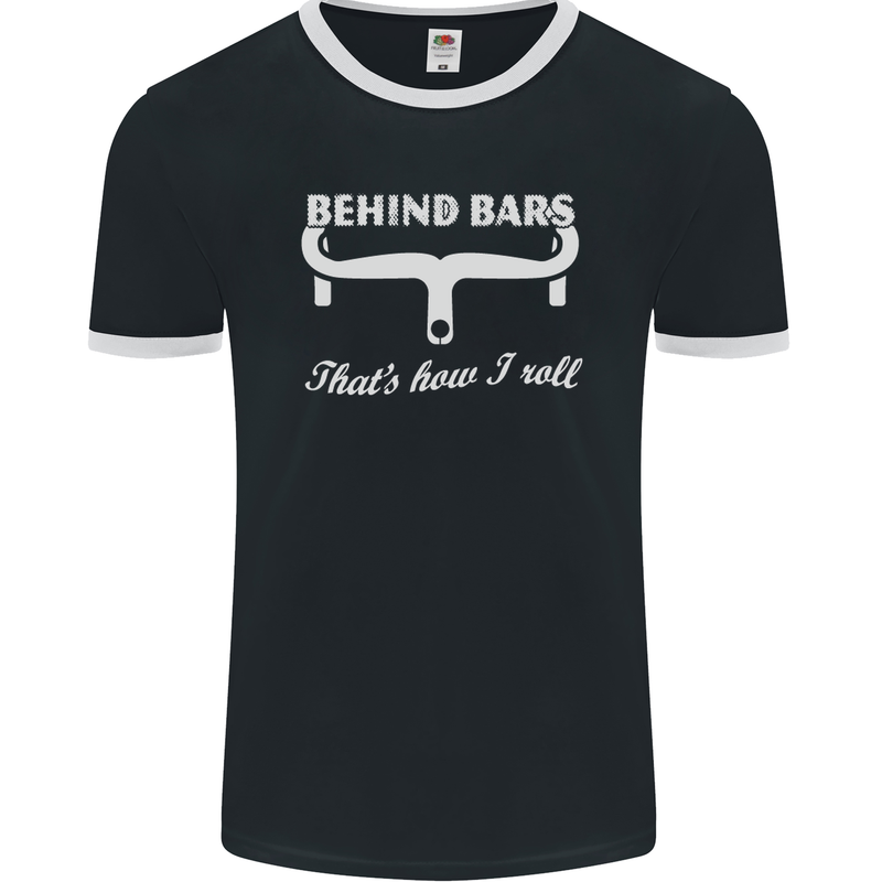 Behind Bars That's How I Roll Cycling Bike Mens Ringer T-Shirt FotL Black/White