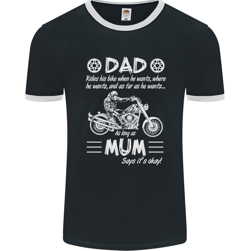 Dad Mum Biker Motorcycle Motorbike Funny Mens Ringer T-Shirt FotL Black/White