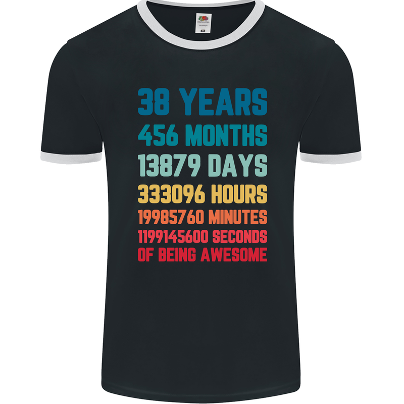 38th Birthday 38 Year Old Mens Ringer T-Shirt FotL Black/White
