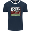 You're Looking at an Awesome Manager Mens Ringer T-Shirt FotL Navy Blue/White