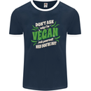 Dont Ask Why Im Vegan Mens Ringer T-Shirt FotL Navy Blue/White