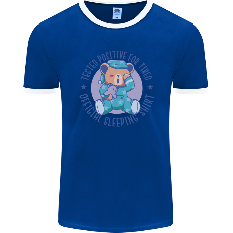 Tested Positive for Tired Teddy Bear Sleeping Mens Ringer T-Shirt FotL Royal Blue/White