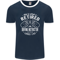 A Retired Driving Instructor Looks Like Mens Ringer T-Shirt FotL Navy Blue/White