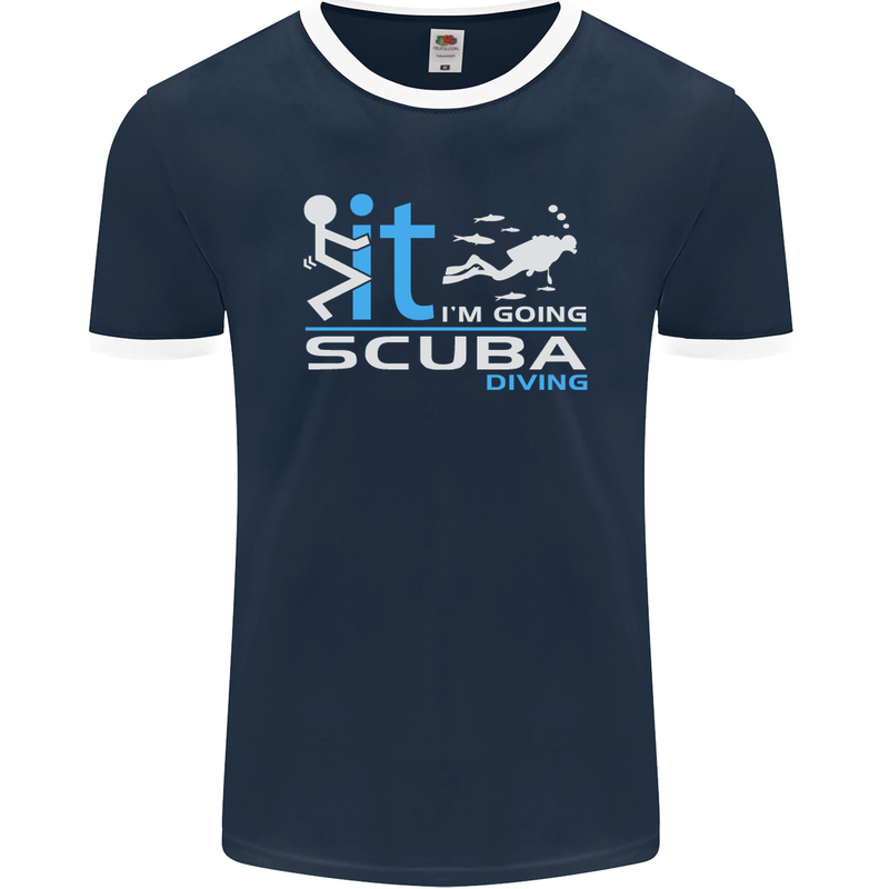 Fook It I'm Going Scuba Diving Diver Funny Mens Ringer T-Shirt FotL Navy Blue/White