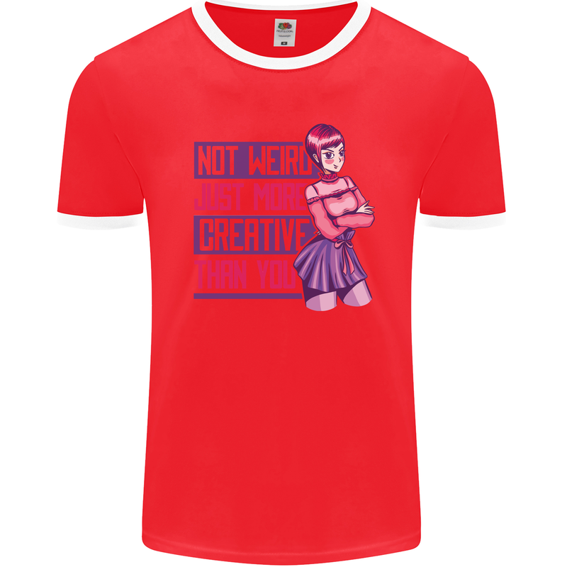 Not Weird Just More Creative Than You Art Mens Ringer T-Shirt FotL Red/White